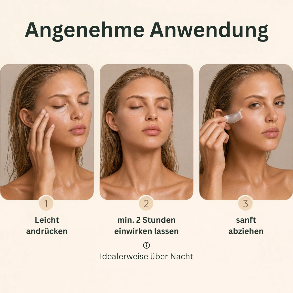 Anwendung in 3 Schritten: leicht andrücken, mindestens 2 Stunden einwirken lassen, sanft abziehen